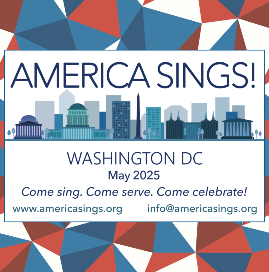 Washington DC 2025 America Sings!